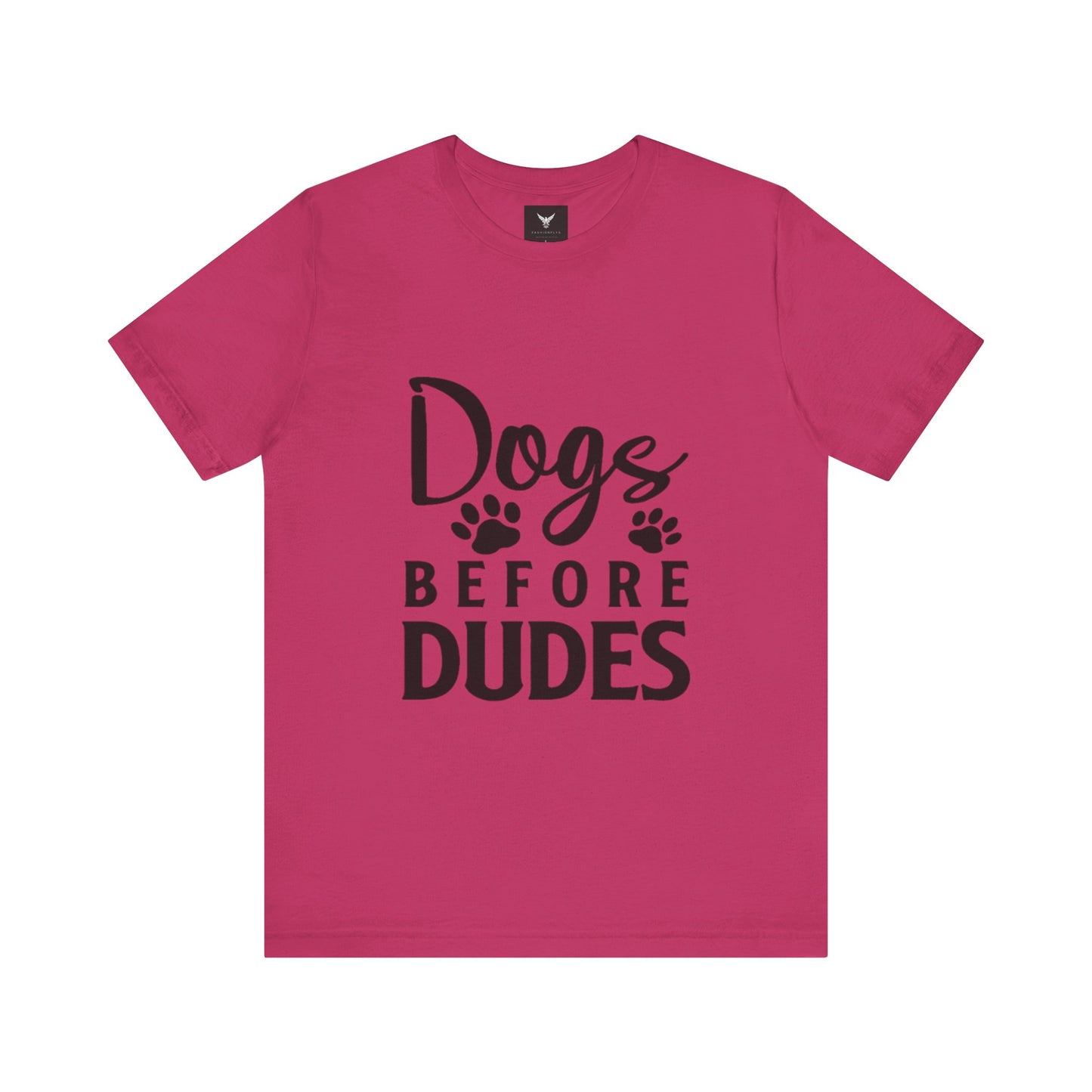 Dogs Before Dudes T-Shirt - Fun Unisex Tee for Dog Lovers