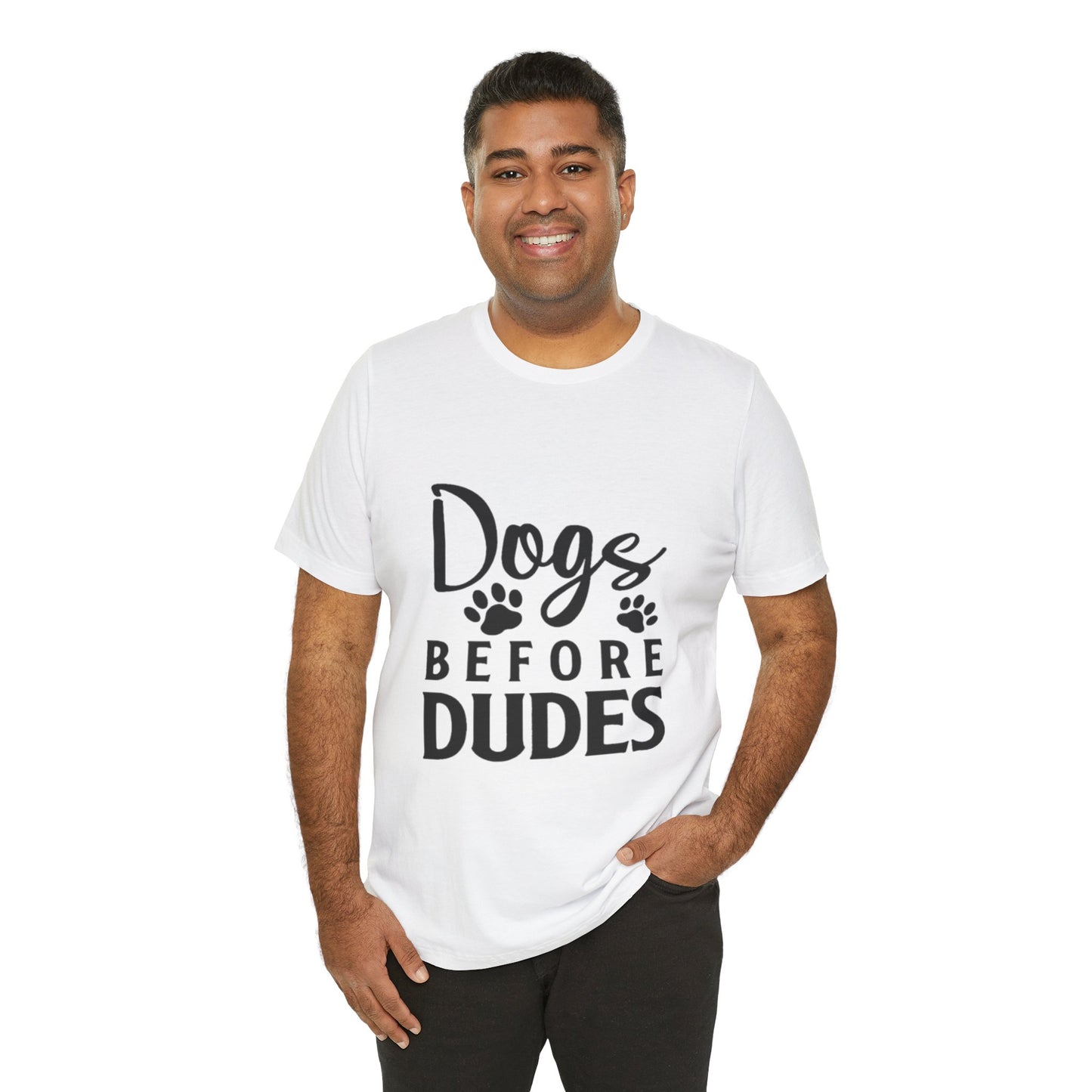 Dogs Before Dudes T-Shirt - Fun Unisex Tee for Dog Lovers