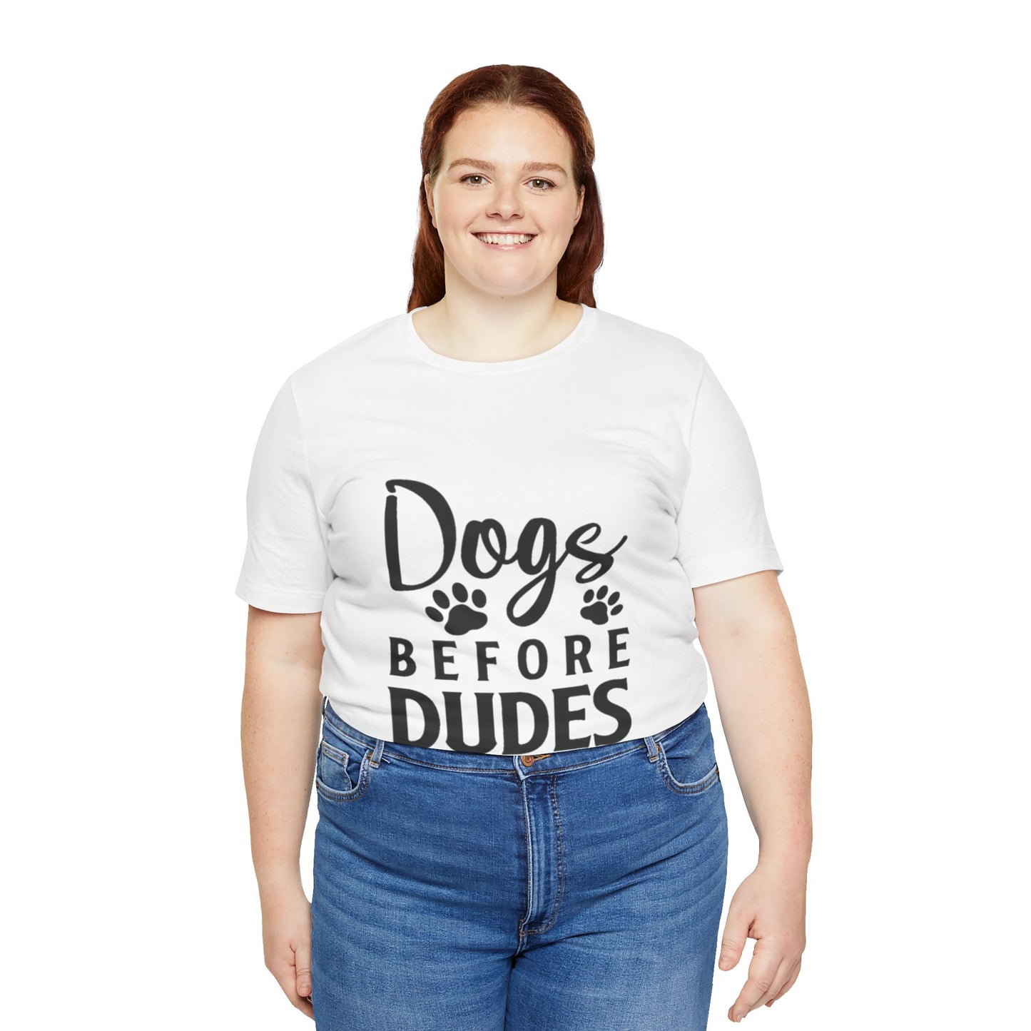 Dogs Before Dudes T-Shirt - Fun Unisex Tee for Dog Lovers