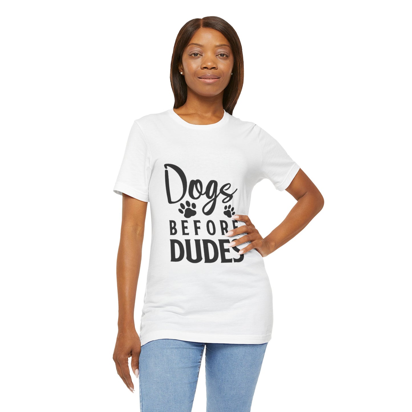 Dogs Before Dudes T-Shirt - Fun Unisex Tee for Dog Lovers