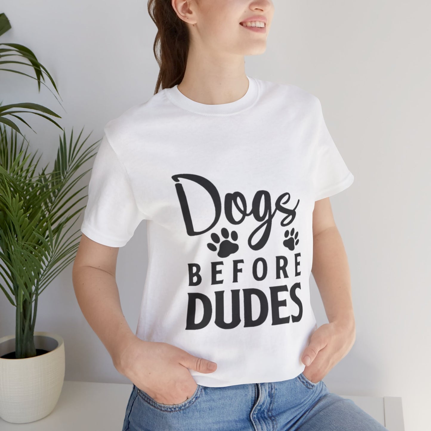 Dogs Before Dudes T-Shirt - Fun Unisex Tee for Dog Lovers
